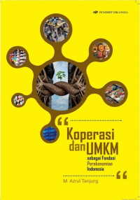 Image of Koperasi dan UMKM Sebagai Fondasi Perekonomian Indonesia