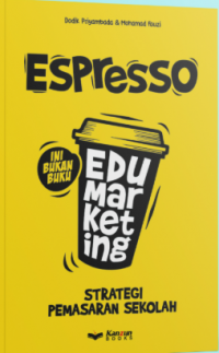 Image of Espresso Edumarketing : Strategi Pemasaran Sekolah