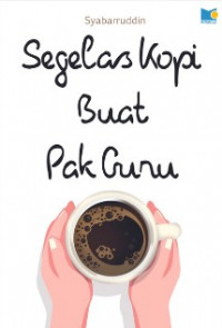 Image of Segelas kopi buat pak guru