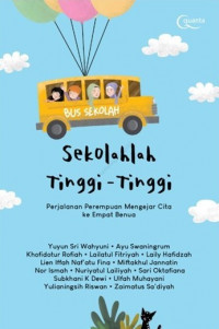 Image of Sekolah tinggi-tinggi: perjalanan perempuan mengejar cita ke empat benua