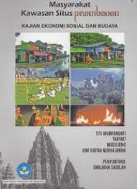 Image of Masyarakat Kawasan Situs Prambanan : Kajian Ekonomi Sosial dan Budaya
