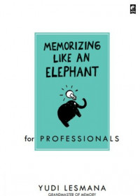 Image of Memorizing Like an Elephant : for Professionals