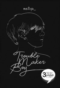 Image of Trouble Maker Boy